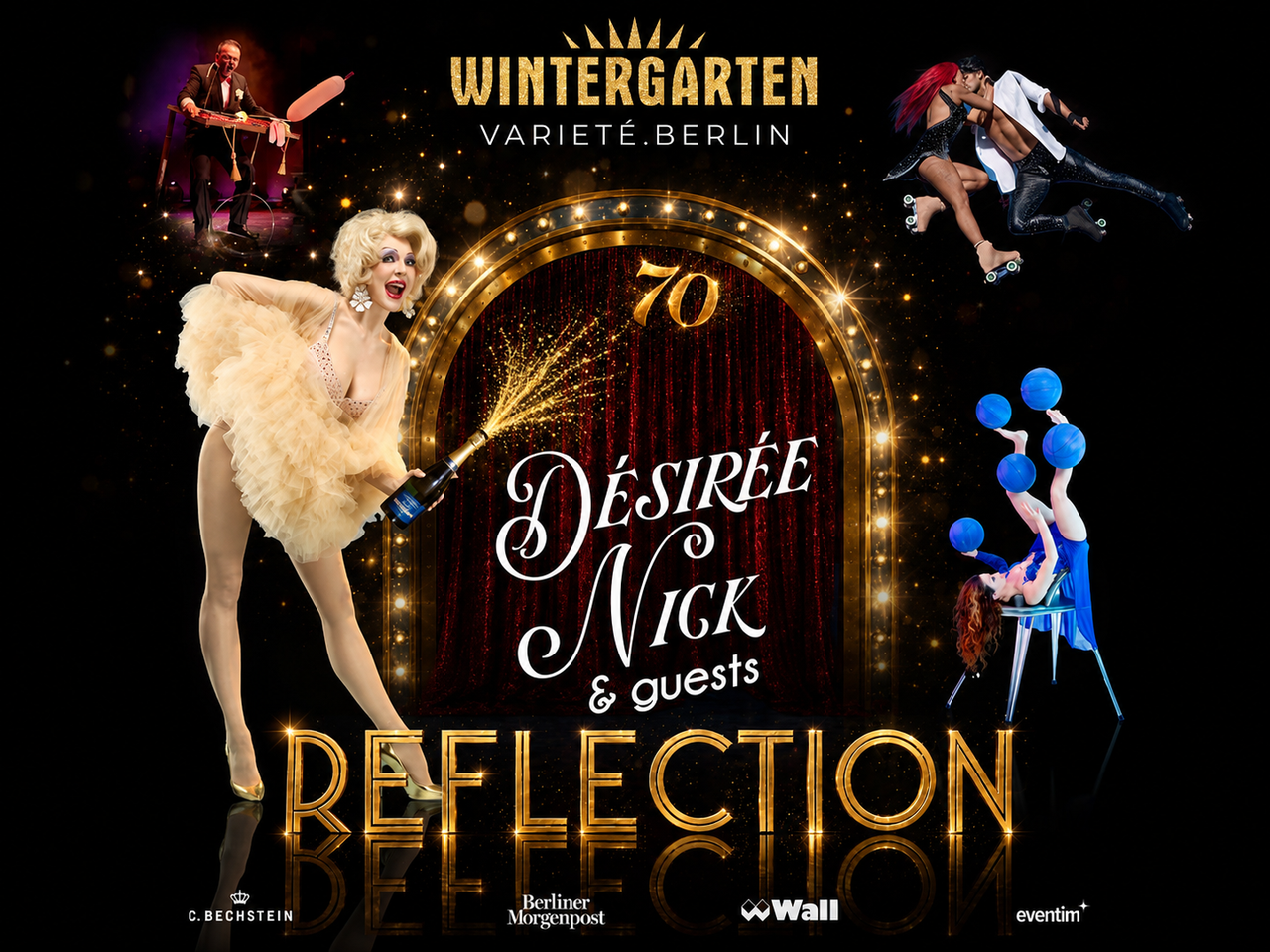 Beispielbild: REFLECTION - Désirée Nick & guests im Wintergarten Varieté Berlin mit Ticket und Hotel – Die Show REFLECTION mit Désireé Nick